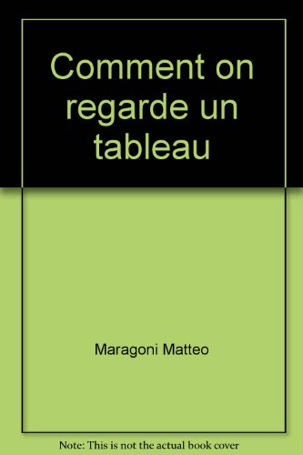 comment on regarde un tableau