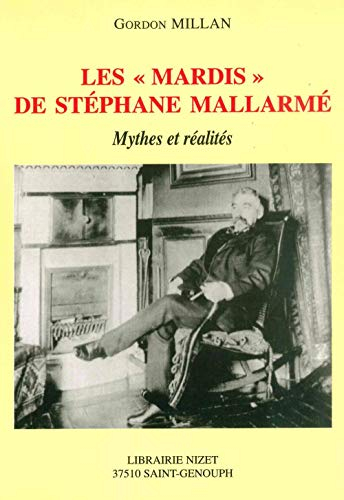 Les mardis de Stéphane Mallarmé : mythes et réalités