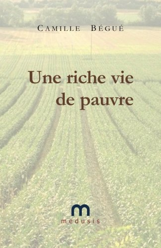 une riche vie de pauvre