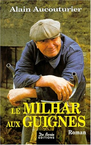 Le milhar aux guignes