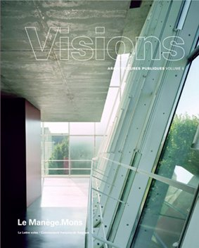 Le Manège, Mons : atelier d'architecture Pierre Hebbelinck