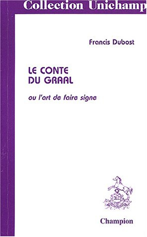 Le conte du Graal ou L'art de faire signe