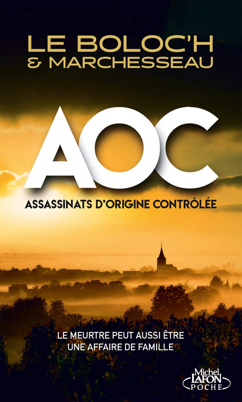 AOC, assassinats d'origine contrôlée