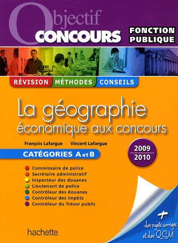La géographie économique aux concours : catégories A et B : 2008-2009