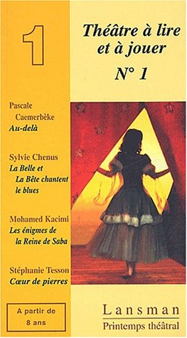 Théâtre à lire et à jouer. Vol. 1