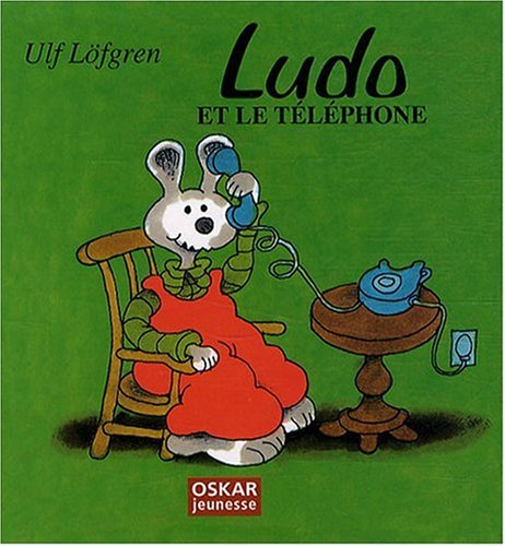 Ludo. Ludo et le téléphone