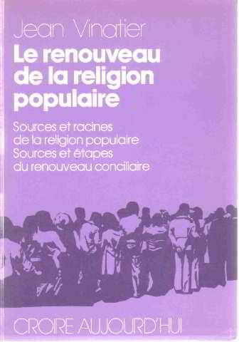 Le Renouveau de la religion populaire