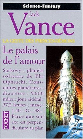 la geste des princes-démons, tome 3 : le palais de l'amour