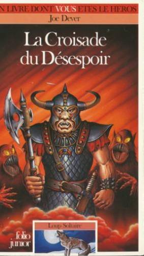 loup solitaire tome 15 : la croisade du désespoir