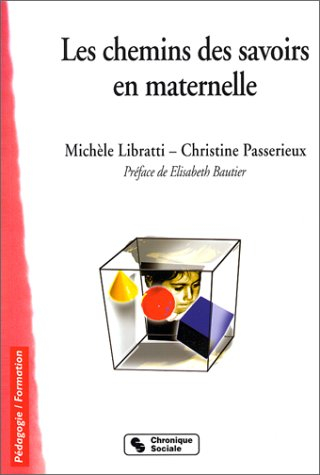 Les chemins des savoirs en maternelle