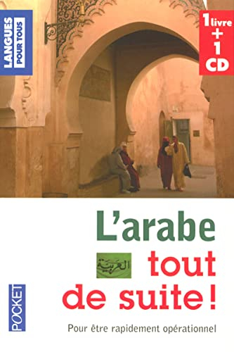 L'arabe tout de suite !