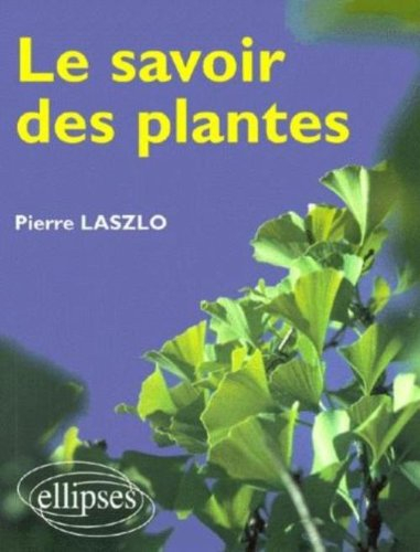 Le savoir des plantes