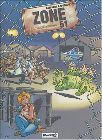 Zone 51. Vol. 1. Roswell attitude