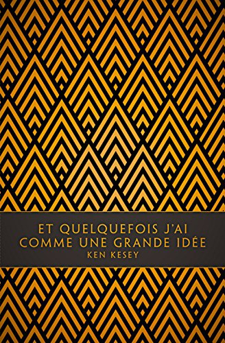 et quelquefois j'ai comme une grande idée