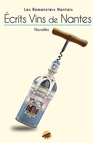 Ecrits vins de Nantes