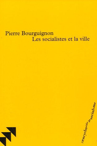 Les socialistes et la ville