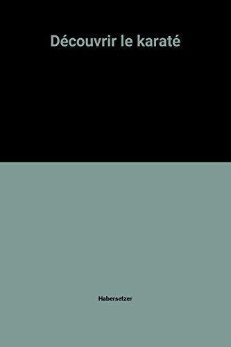 Découvrir le karaté