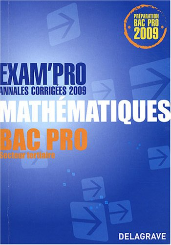 Mathématiques bac pro secteur tertiaire : annales corrigées