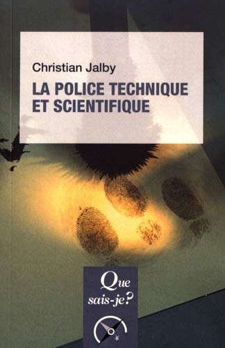 La police technique et scientifique