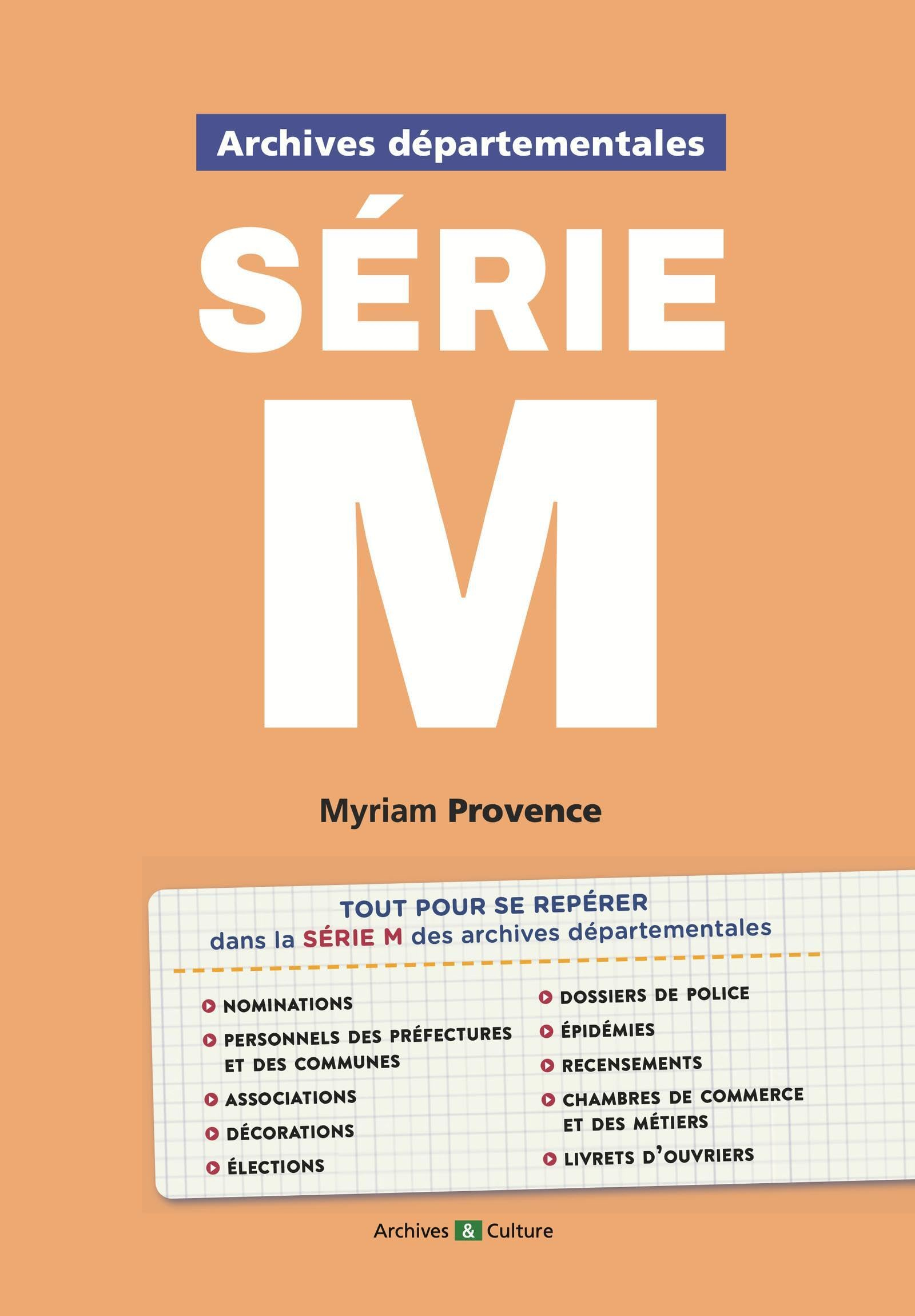 Archives départementales : série M : du préfet au citoyen
