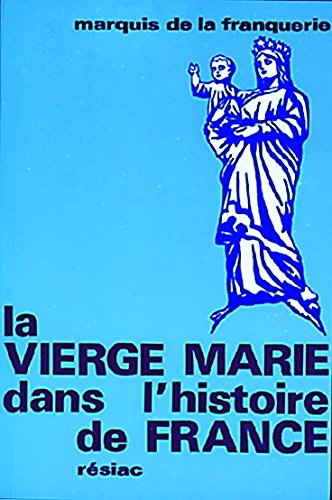 la vierge marie dans l'histoire de france