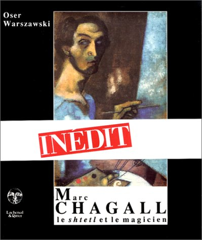 Marc Chagall : le shtetl et le magicien