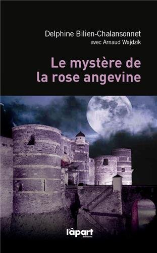 Le mystère de la rose angevine