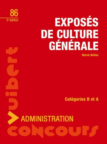 Exposés de culture générale : catégories B et A