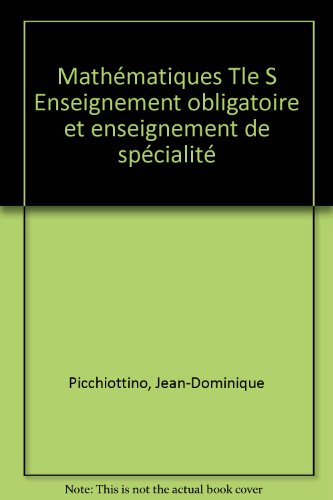 Mathématiques terminale S enseignement obligatoire et enseignement de spécialité