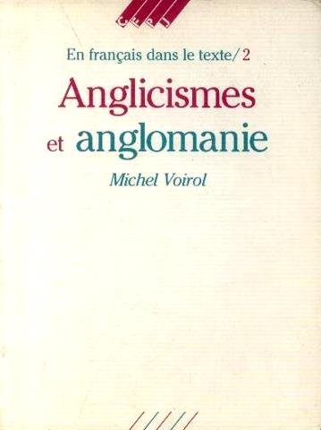 Anglicismes et anglomanie