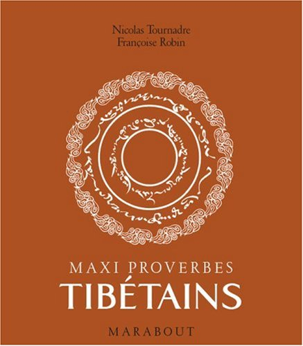 Maxi proverbes tibétains