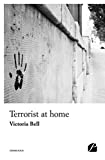 Terrorist at home