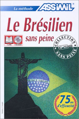 La méthode Assimil : Le Brésilien sans peine (1 livre + coffret de 4 CD)