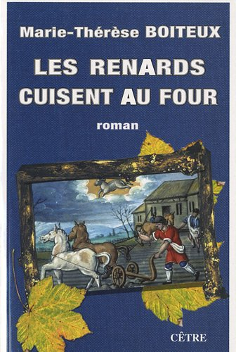 Les renards cuisent au four