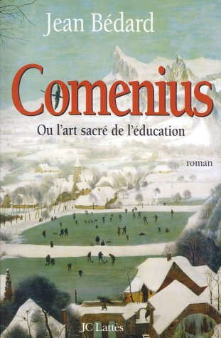 Comenius ou L'art sacré de l'éducation