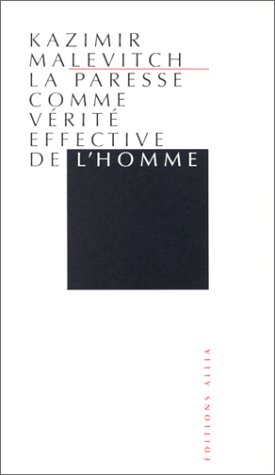 La paresse comme vérité effective de l'homme