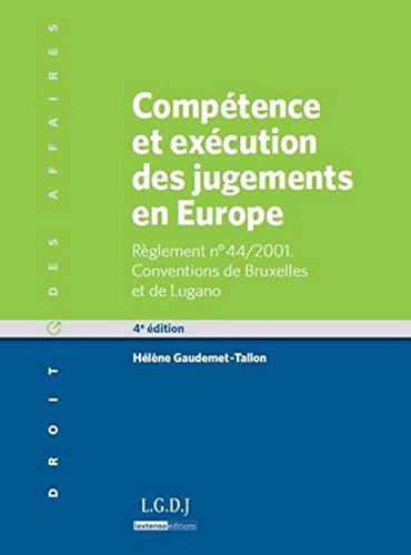 Compétence et exécution des jugements en Europe : règlement n°44-2001 : conventions de Bruxelles (19