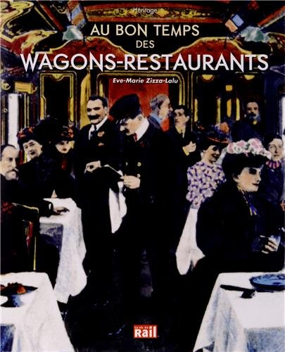 Au bon temps des wagons-restaurants