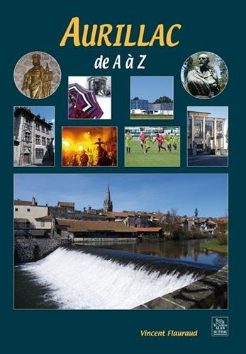 Aurillac de A à Z