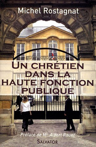 Un chrétien dans la haute fonction publique