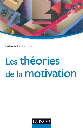 Les théories de la motivation