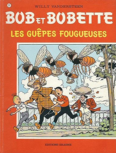 Les guêpes fougueuses