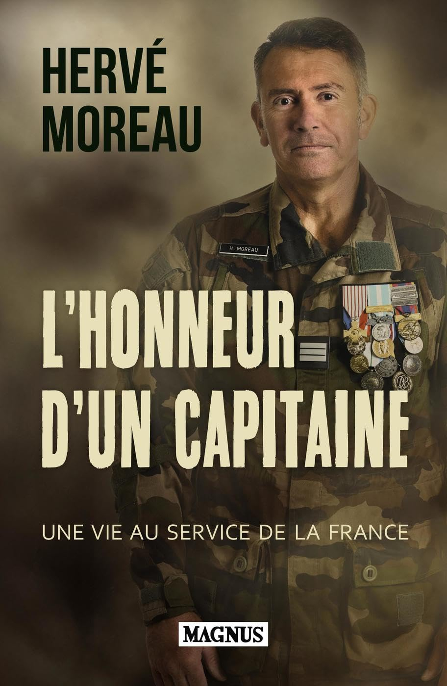 L'honneur d'un capitaine : une vie au service de la France : témoignage