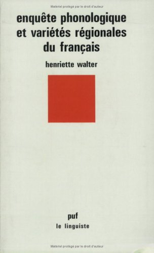 Enquête phonologique et variétés régionales du français