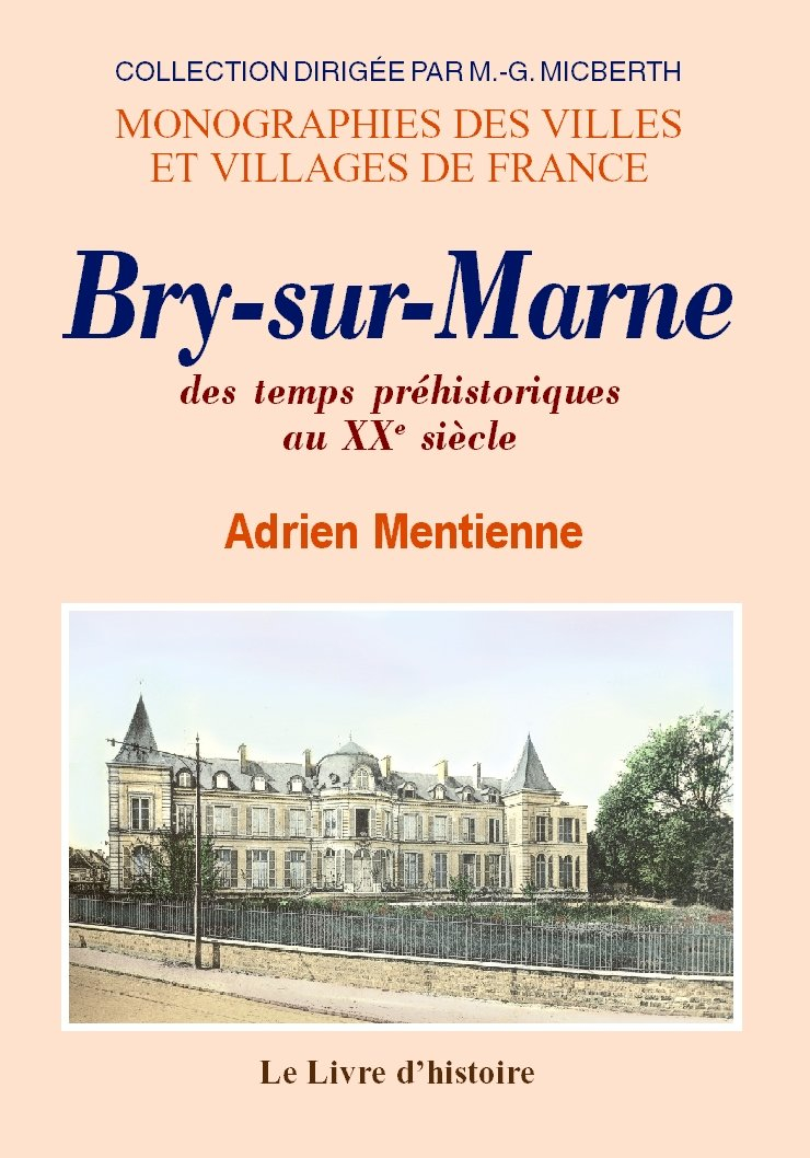 Histoire de Bry-sur-Marne - des temps préhistoriques au XXe siècle