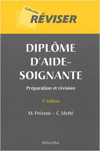 Diplôme d'aide-soignante : préparation et révision