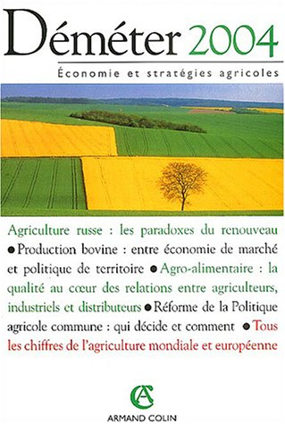 déméter 2004 : economie et stratégies agricoles