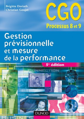 Gestion prévisionnelle et mesure de la performance : CGO processus 8 et 9