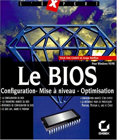 Le Bios : tout pour une configuration optimale