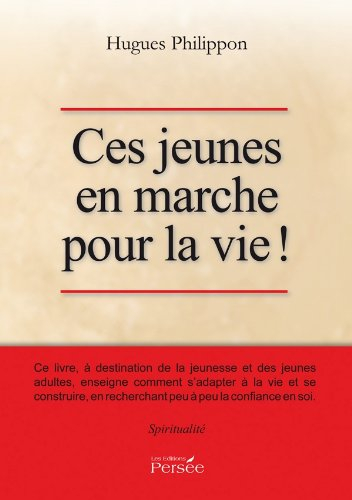 ces jeunes en marche pour la vie !